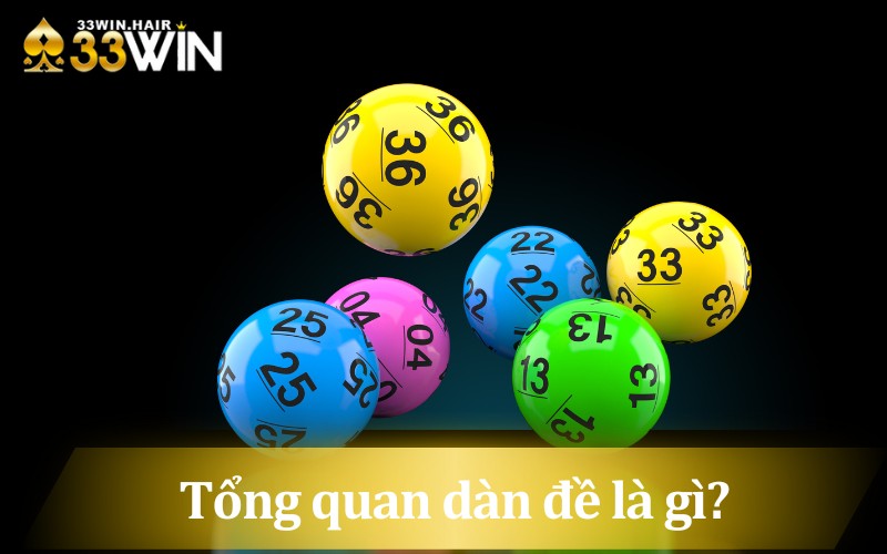 Bet thủ tìm hiểu tổng quan dàn đề là gì?