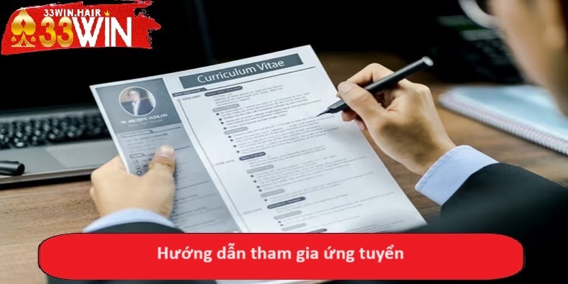 Hướng dẫn tham gia ứng tuyển