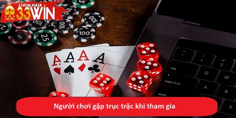 Người chơi gặp trục trặc khi tham gia