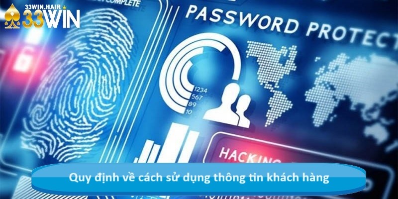 Quy định về cách sử dụng thông tin khách hàng