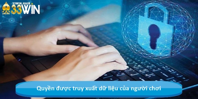 Quyền được truy xuất dữ liệu của người chơi