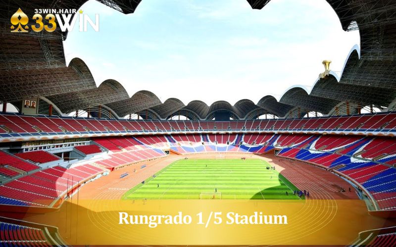 Rungrado 1/5 Stadium tại Triều Tiên