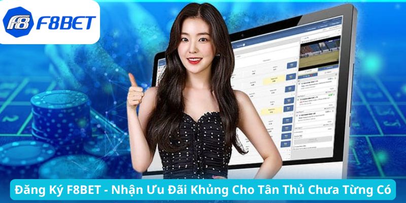 Điều kiện cần thiết để đăng ký F8BET lập tài khoản mới