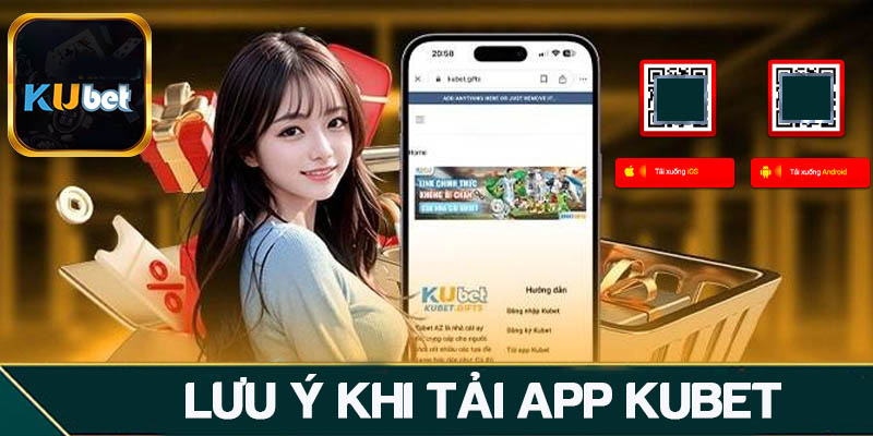 Cập nhật các lưu ý để tải app và trải nghiệm trọn vẹn